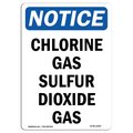 Signmission Safety Sign, OSHA Notice, 18" Height, Chlorine Gas Sulfur Dioxide Gas Sign, Portrait OS-NS-D-1218-V-10590